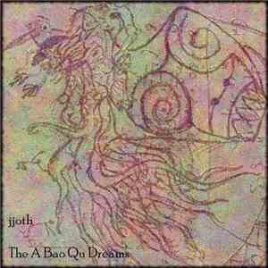 jjoth - The A Bao Qu Dreams