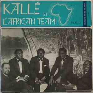 Kalle Et L'African Team - Vol. 2