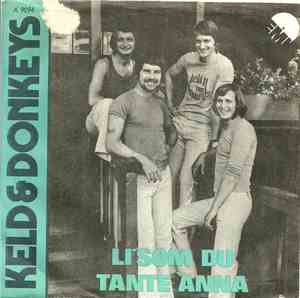 Keld & The Donkeys - Li'som Du / Tante Anna