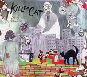 Kill The Cat  - Kill The Cat