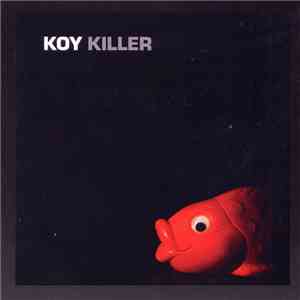 Koy - Killer