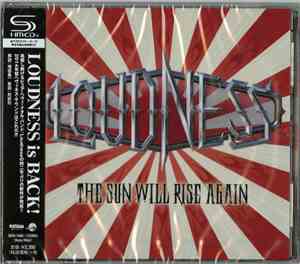 Loudness  - The Sun Will Rise Again