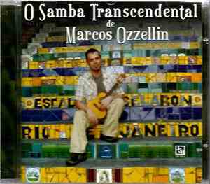 Marcos Ozzellin - O Samba Transcedental de Marcos Ozzellin