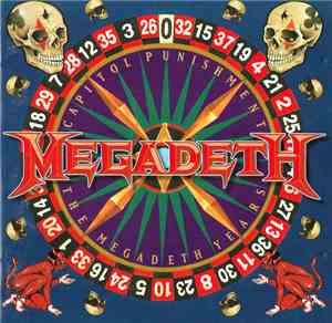 Megadeth - Capitol Punishment: The Megadeth Years