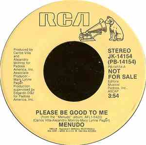 Menudo - Please Be Good To Me