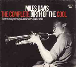 Miles Davis - The Complete Birth Of The Cool