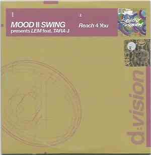 Mood II Swing Present Lem Feat. Tara J - Reach 4 You