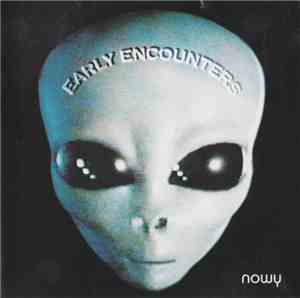 Nowy - Early Encounters