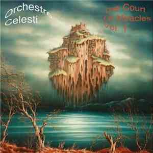 Orchestre Celesti - The Court Of Miracles Vol​.​ 1
