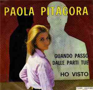 Paola Pitagora - Quando Passo Dalle Parti Tue / Ho Visto