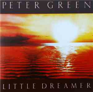 Peter Green  - Little Dreamer