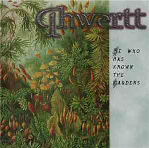 Qhwertt - He Who Has Known The Gardens