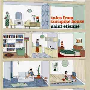 Saint Etienne - Tales From Turnpike House