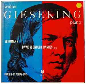 Schumann / Walter Gieseking - Davidsbundlertanze, Opus 6