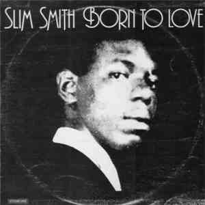 Slim Smith - Born To Love