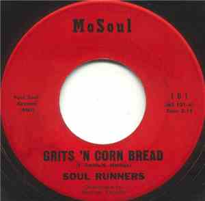 Soul Runners - Grits 'N Cornbread / Spreadin' Honey