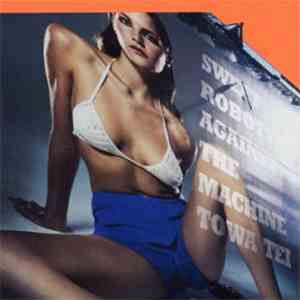 Sweet Robots Against The Machine - Towa Tei