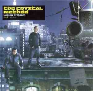 The Crystal Method - Legion Of Boom