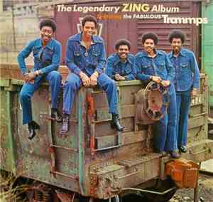 The Fabulous Trammps - The Legendary Zing Album