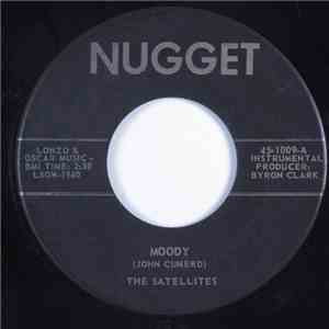 The Satellites  - Moody / Needless To Say