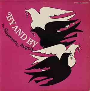 The Supreme Angels - By And By