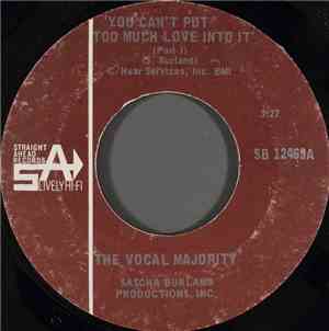 The Vocal Majority - You Can't Put Too Much Love Into It