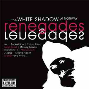 The White Shadow Of Norway - Renegades
