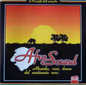 Various - Afro Sound - Musiche, Voci, Danze Del Continente Nero