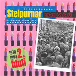 Various - Stelpurnar Okkar - 2. Hluti 1970 - 1994