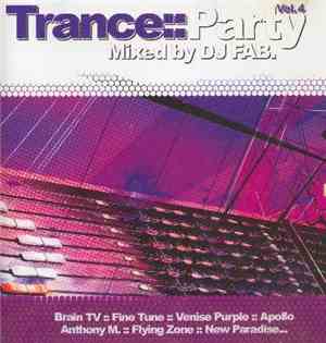 Various - Trance Party Vol.4 Mixed By DJ Fab.