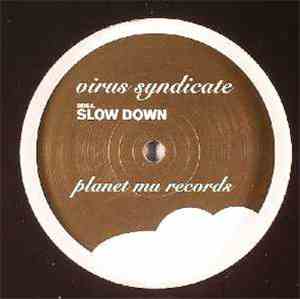 Virus Syndicate / Mark One - Slow Down / Devil Boy