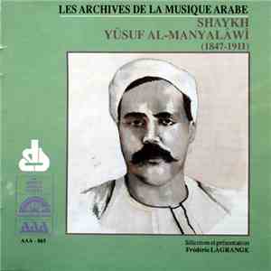 Yusuf Al-Manyalawi - Shaykh Yusuf Al-Manyalawi (1847-1911)