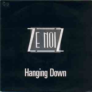 Ze Noiz - Hanging Down