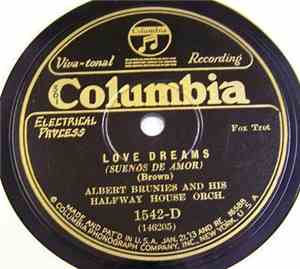 Albert Brunies & His Halfway House Orch. - Love Dreams / Tell Me Who