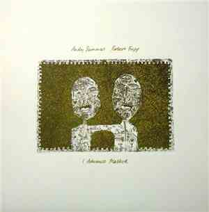 Andy Summers & Robert Fripp - I Advance Masked