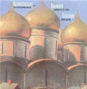 Balakirev / Gennady Rozhdestvensky / Moscow Radio Symphony Orchestra / Ciur ...