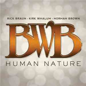 BWB  - Human Nature