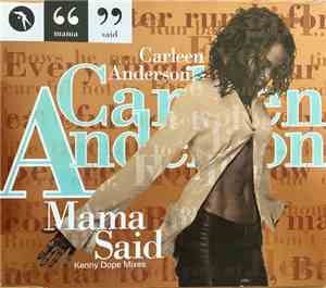 Carleen Anderson - Mama Said (Kenny Dope Mixes)