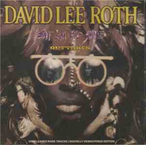 David Lee Roth - Eat 'Em And Smile Outtakes