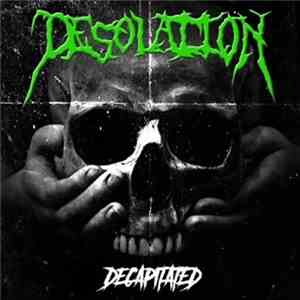 Desolation  - Decapitated