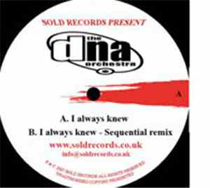 DNA Orchestra - I Always Knew