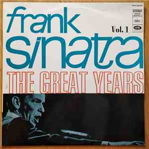 Frank Sinatra - The Great Years volume 1