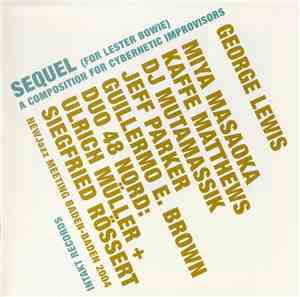 George Lewis - Sequel (For Lester Bowie)
