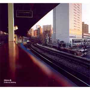Ghini-B - Endlessly Walking