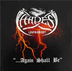 Hades - ...Again Shall Be