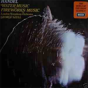 Handel, London Symphony Orchestra, George Szell - Suite From 