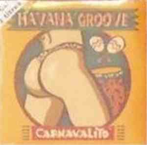 Havana Groove - Carnavalito (El Humahuaqueno)