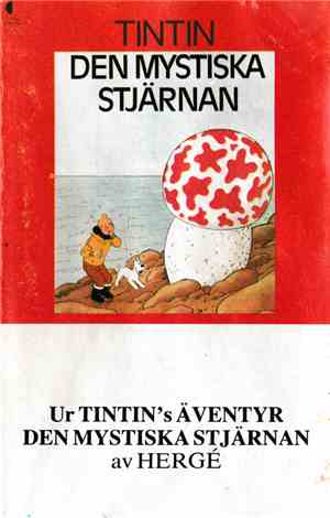 Hergé - Tintin: Den Mystiska Stjärnan