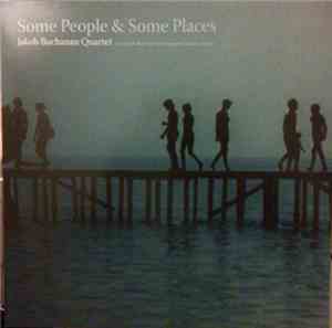 Jakob Buchanan Quartet - Some People & Some Places