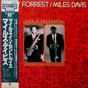 Jimmy Forrest / Miles Davis - Live At The Barrel